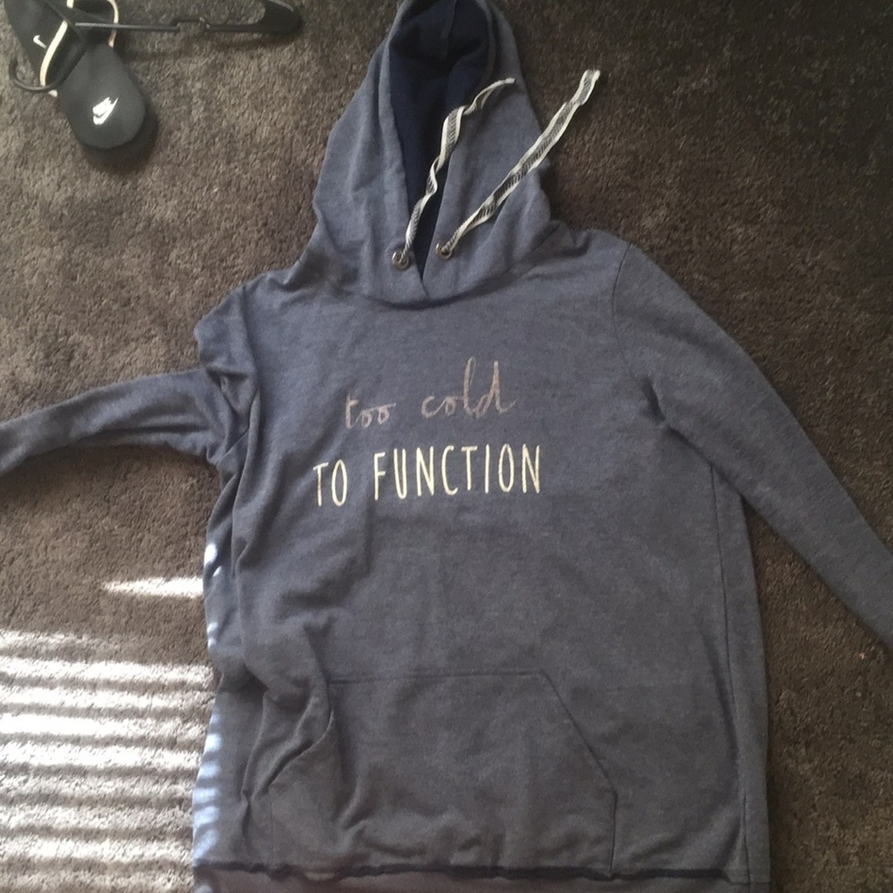 Too cold to function Maurice’s sweatshirt